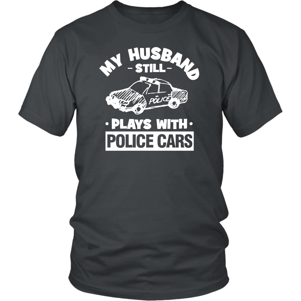 My Husband Still Plays With Police Cars