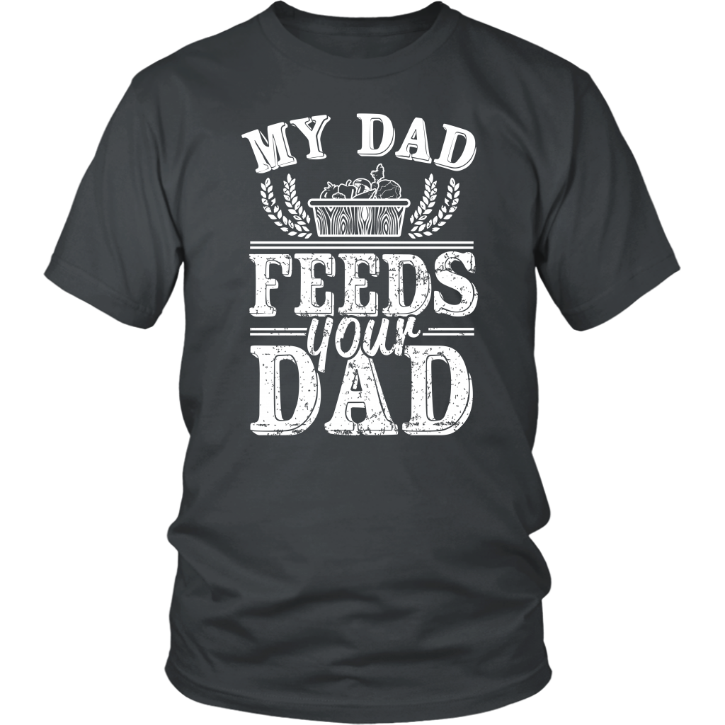 My  Dad Feeds Your Dad