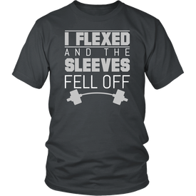 I Flexed And The Sleeves Fell Off