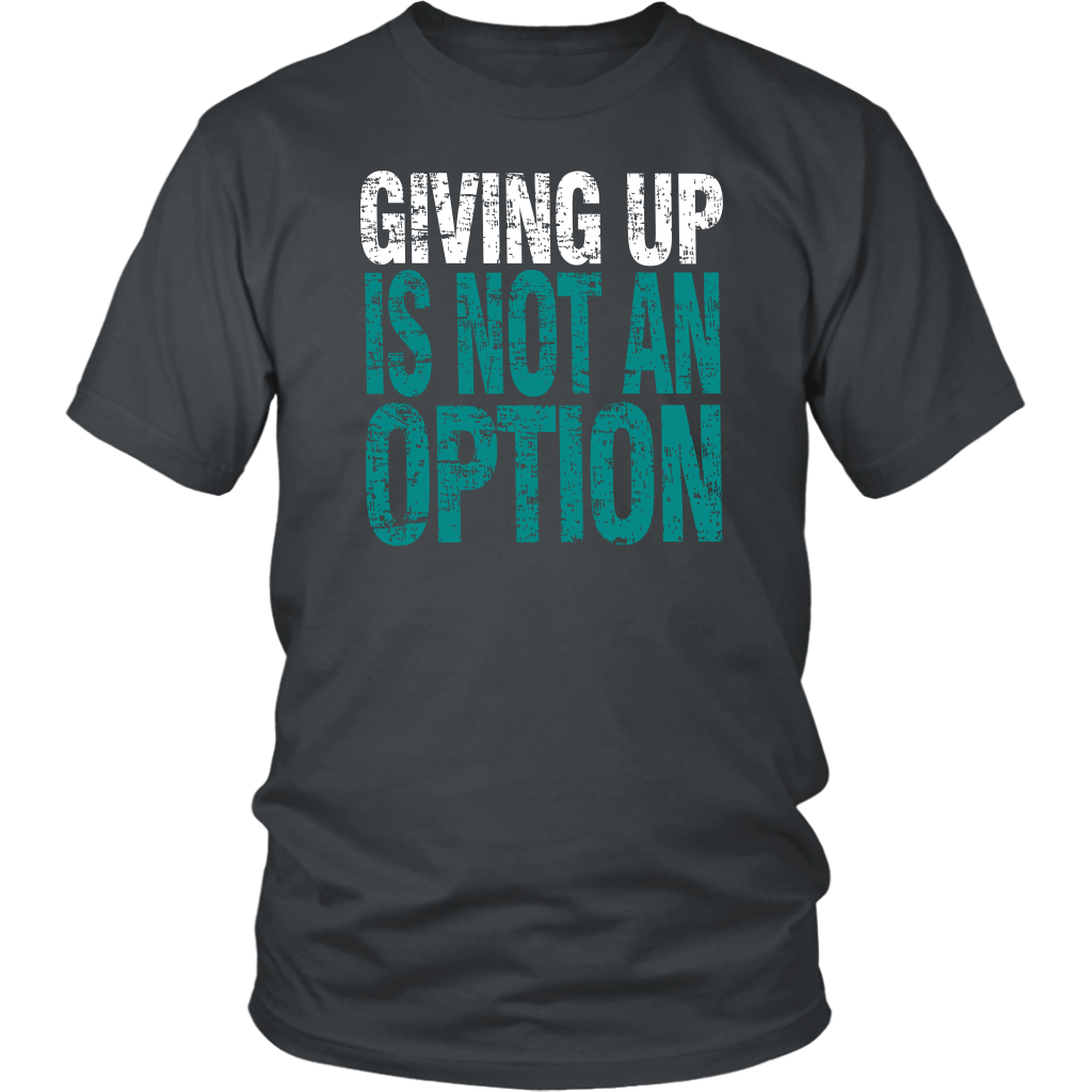 Giving Up Is Not An Option
