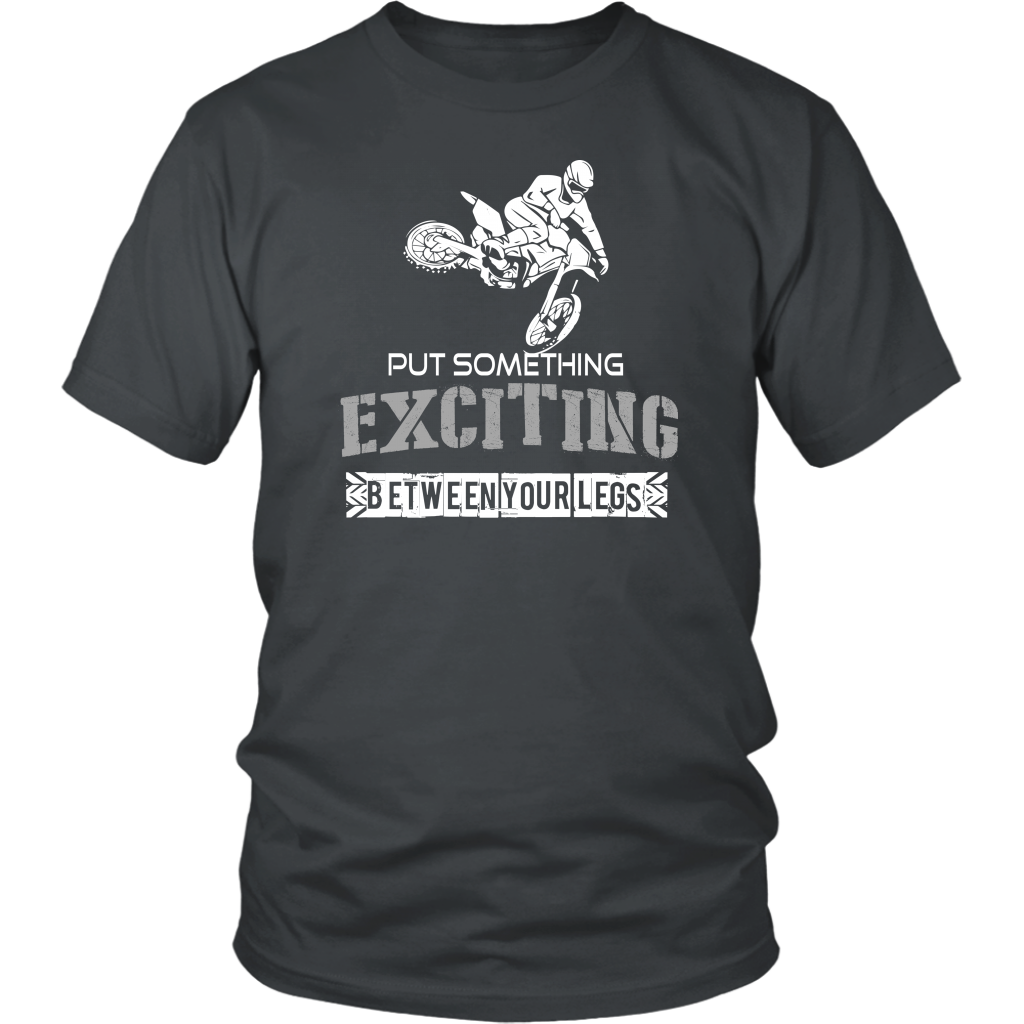 Put Something Exciting Between Your Legs