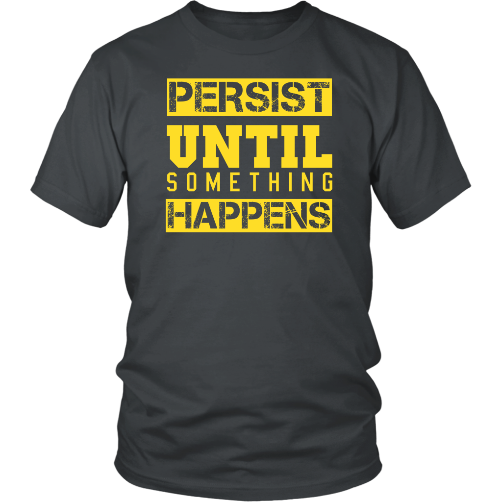 Persist Until Something Happens