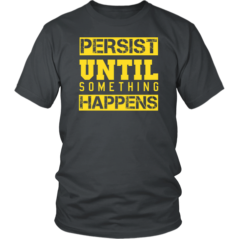 Image of Persist Until Something Happens