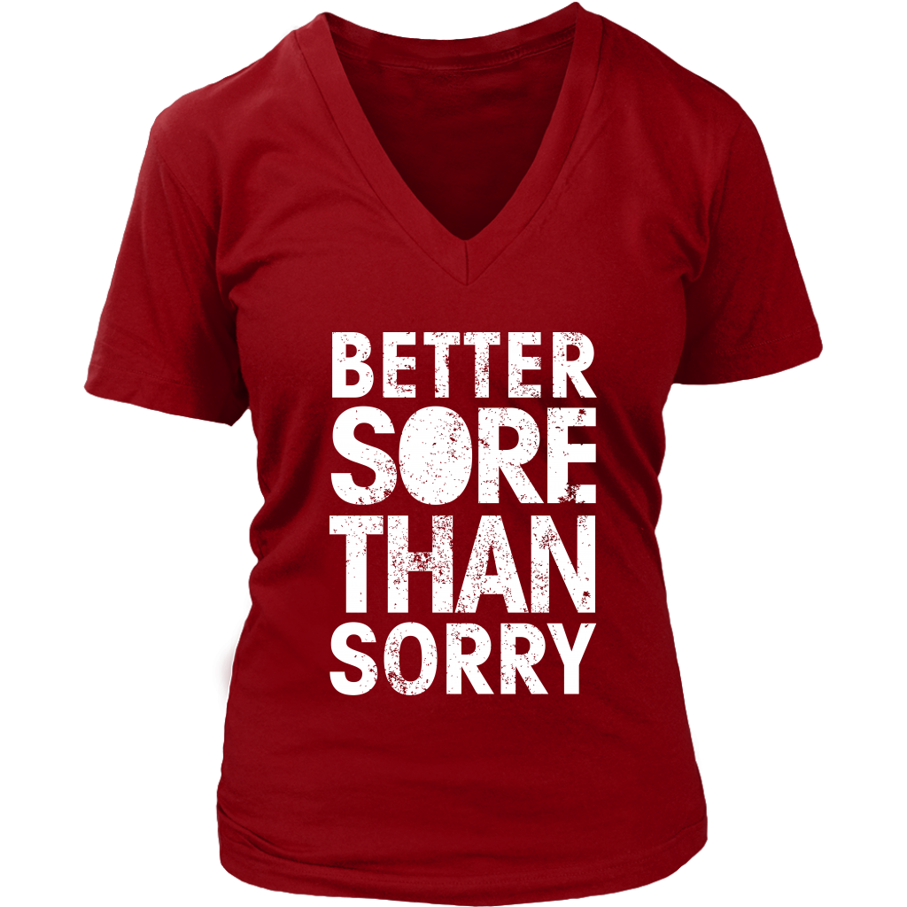Better Sore Than Sorry