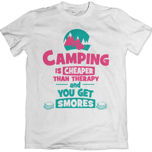 Camping Is Cheaper Than Therapy And You Get Smores